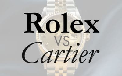 Cartier Vs Rolex Watches – Which Watch Brand Holds Value Best?